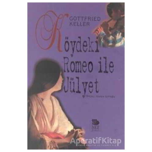 Köydeki Romeo ile Jülyet - Gottfried Keller - İmge Kitabevi Yayınları