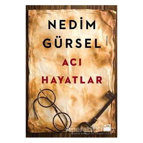 Acı Hayatlar - Nedim Gürsel - Doğan Kitap