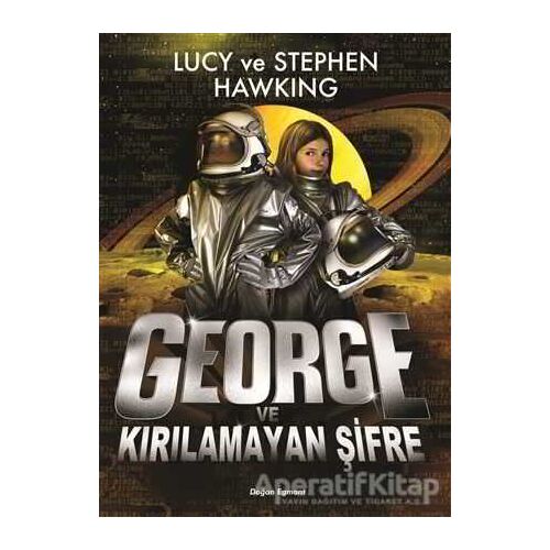 George ve Kırılamayan Şifre - Stephen Hawking - Doğan Egmont Yayıncılık