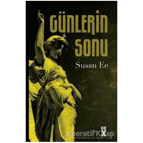 Meleğin Düşüşü 3 - Günlerin Sonu - Susan Ee - Dex Yayınevi