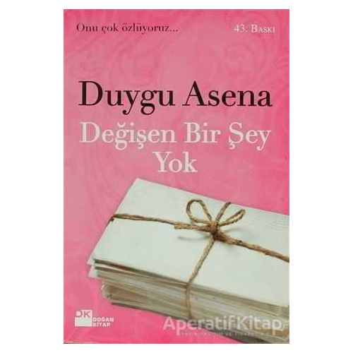 Değişen Birşey Yok - Duygu Asena - Doğan Kitap