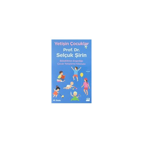 Yetişin Çocuklar - Selçuk Şirin - Doğan Kitap