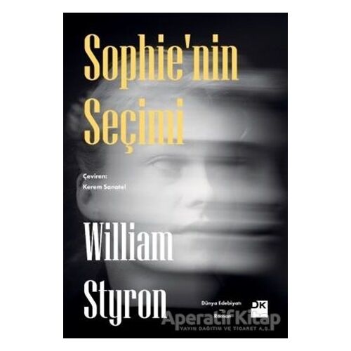 Sophienin Seçimi - William Styron - Doğan Kitap