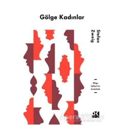 Gölge Kadınlar - Stefan Zweig - Doğan Kitap