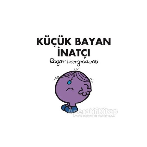 Küçük Bayan İnatçı - Roger Hargreaves - Doğan Egmont Yayıncılık