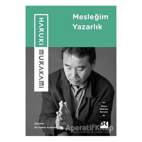 Mesleğim Yazarlık - Haruki Murakami - Doğan Kitap