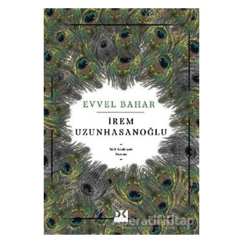 Evvel Bahar - İrem Uzunhasanoğlu - Doğan Kitap