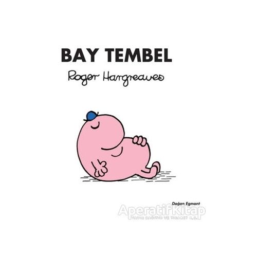 Bay Tembel - Roger Hargreaves - Doğan Egmont Yayıncılık