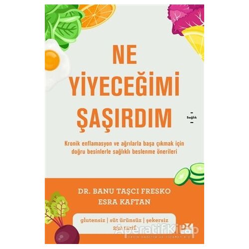 Ne Yiyeceğimi Şaşırdım - Banu Taşçı Fresko - Doğan Kitap