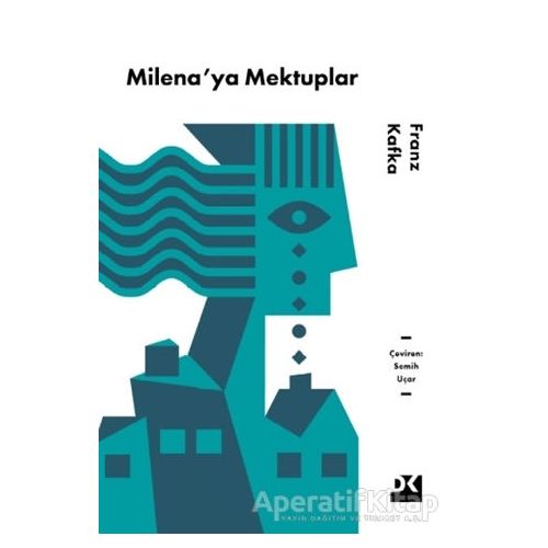 Milena’ya Mektuplar - Franz Kafka - Doğan Kitap