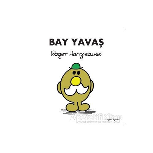 Bay Yavaş - Roger Hargreaves - Doğan Çocuk