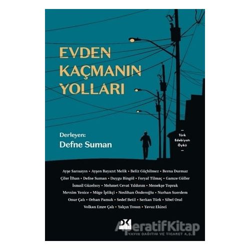 Evden Kaçmanın Yolları - Müge İplikçi - Doğan Kitap