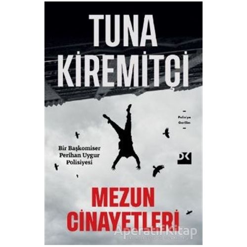 Mezun Cinayetleri - Tuna Kiremitçi - Doğan Kitap