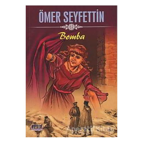 Bomba - Ömer Seyfettin - Parıltı Yayınları