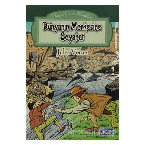 Dünya’nın Merkezine Seyahat - Jules Verne - Parıltı Yayınları