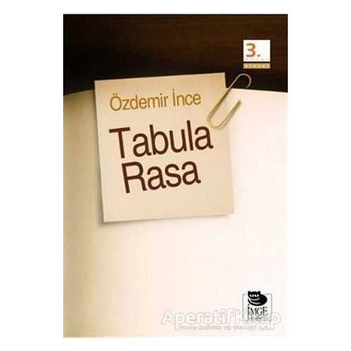 Tabula Rasa - Özdemir İnce - İmge Kitabevi Yayınları