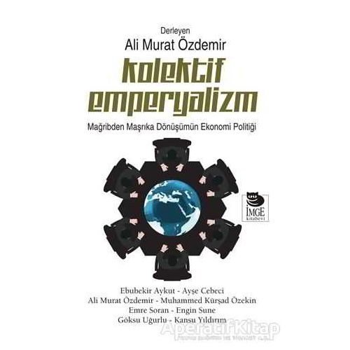 Kolektif Emperyalizm - Kolektif - İmge Kitabevi Yayınları