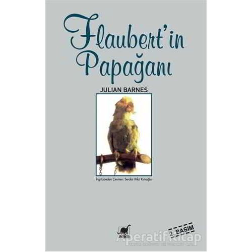 Flaubert’in Papağanı - Julian Barnes - Ayrıntı Yayınları