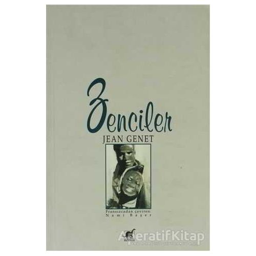 Zenciler - Jean Genet - Ayrıntı Yayınları