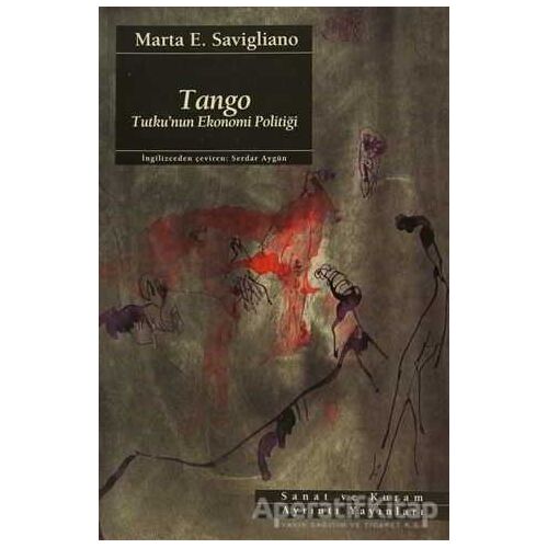 Tango - Marta E. Savigliano - Ayrıntı Yayınları