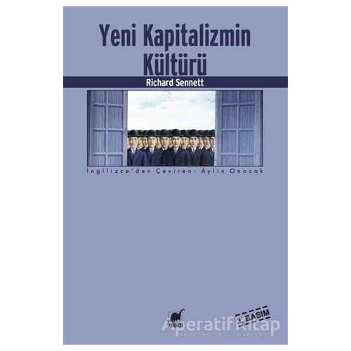 Yeni Kapitalizmin Kültürü - Richard Sennett - Ayrıntı Yayınları