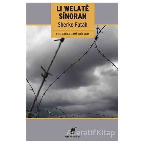 Li Welate Sinoran - Sherko Fatah - Ayrıntı Yayınları