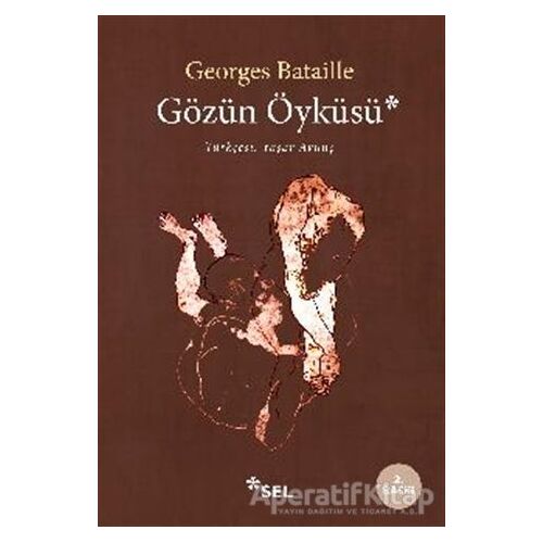Gözün Öyküsü - Georges Bataille - Sel Yayıncılık