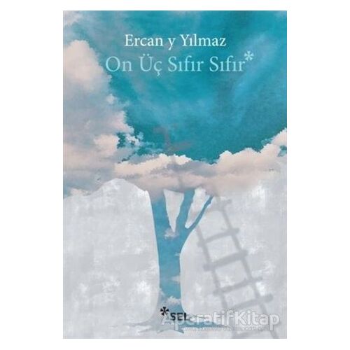 On Üç Sıfır Sıfır - Ercan Y Yılmaz - Sel Yayıncılık