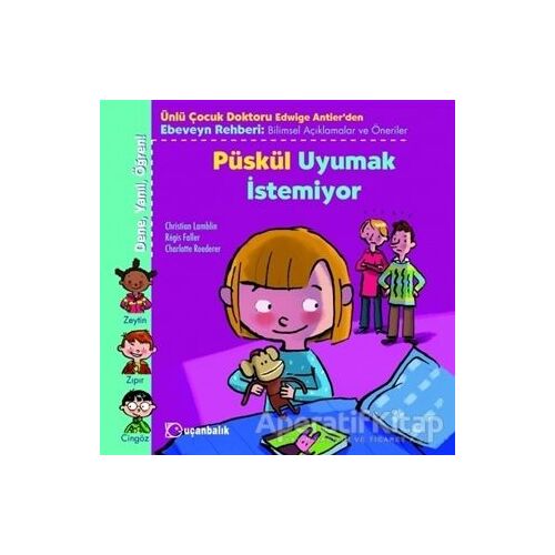 Püskül Uyumak İstemiyor - Christian Lamblin - Uçanbalık Yayıncılık