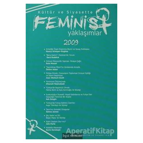 Kültür ve Siyasette Feminist Yaklaşımlar 2009 - Kolektif - Bgst Yayınları