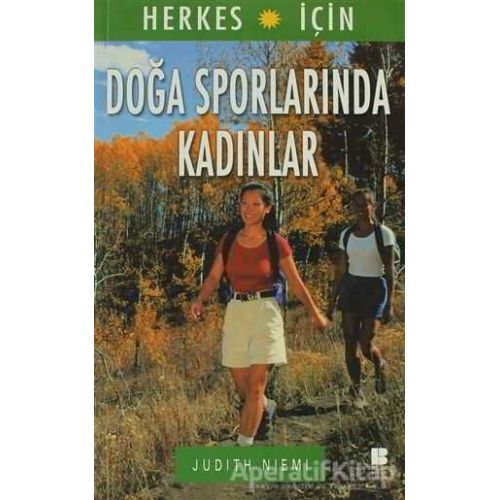 Herkes İçin Doğa Sporlarında Kadınlar - Judith Niemi - Bilge Kültür Sanat