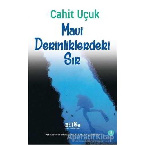 Mavi Derinliklerindeki Sır - Cahit Uçuk - Bilge Kültür Sanat