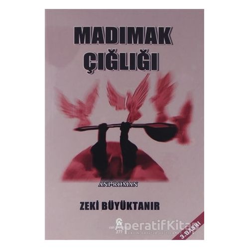 Madımak Çığlığı - Zeki Büyüktanır - Can Yayınları (Ali Adil Atalay)