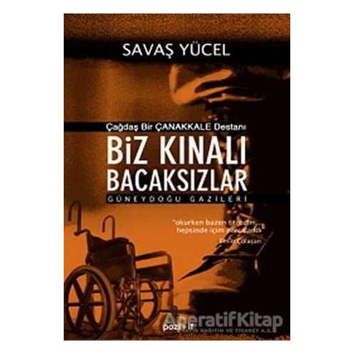 Biz Kınalı Bacaksızlar - Savaş Yücel - Pozitif Yayınları