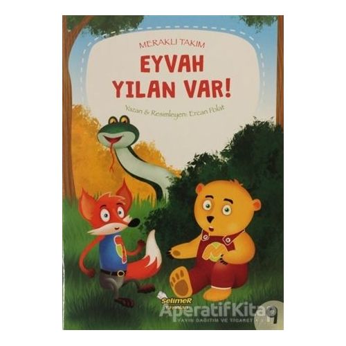 Eyvah Yılan Var! - Meraklı Takım 9 - Ercan Polat - Selimer Yayınları
