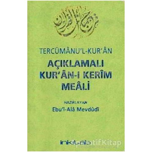 Açıklamalı Kuran-ı Kerim Meali Tercümanul-Kuran - Kolektif - İnkılab Yayınları