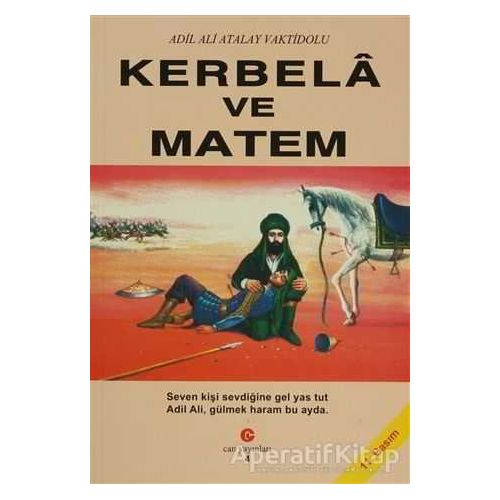 Kerbela ve Matem - Ali Adil Atalay Vaktidolu - Can Yayınları (Ali Adil Atalay)