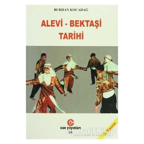Alevi - Bektaşi Tarihi - Burhan Kocadağ - Can Yayınları (Ali Adil Atalay)