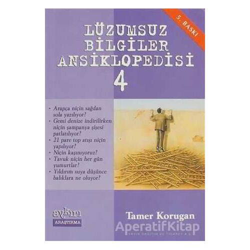 Lüzumsuz Bilgiler Ansiklopedisi 4 - Tamer Korugan - Aykırı Yayınları