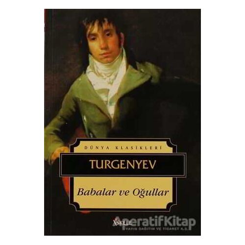 Babalar ve Oğullar - Ivan Sergeyevich Turgenev - İskele Yayıncılık