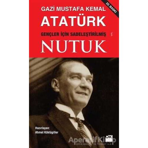 Nutuk - Mustafa Kemal Atatürk - Doğan Kitap