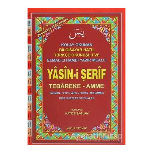 Cami Boy Fihristli Yasin-i Şerif (Kod: 002) Tebareke - Amme - Hatice Sağlam - Huzur Yayınevi