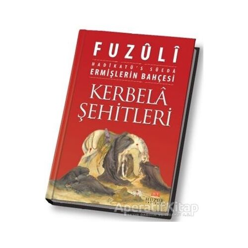 Kerbela Şehitleri - Fuzuli - Huzur Yayınevi