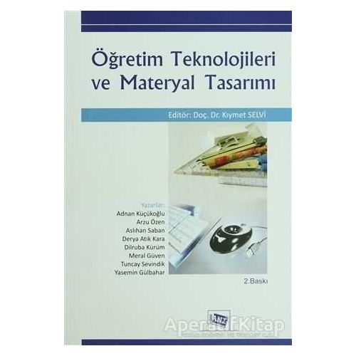 Öğretim Teknolojileri ve Materyal Tasarımı - Arzu Özen - Anı Yayıncılık