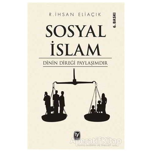Sosyal İslam - Recep İhsan Eliaçık - Tekin Yayınevi