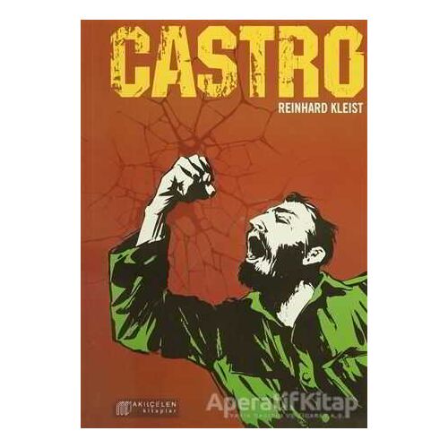 Fidel Castro - Reinhard Kleist - Akıl Çelen Kitaplar