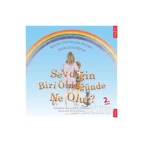 Sevdiğin Biri Öldüğünde Ne Olur? - Caroline Jay - Sola Kidz