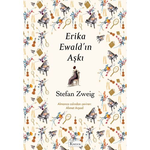 Erika Ewald’ın Aşkı - Stefan Zweig - Koridor Yayıncılık