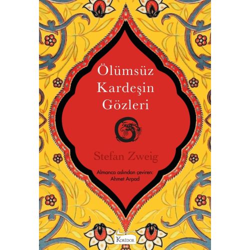 Ölümsüz Kardeşin Gözleri (Bez Ciltli) - Stefan Zweig - Koridor Yayıncılık