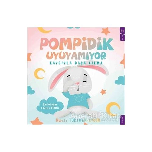 Pompidik Uyuyamıyor - Nazlı Toraman Aydın - Sola Kidz